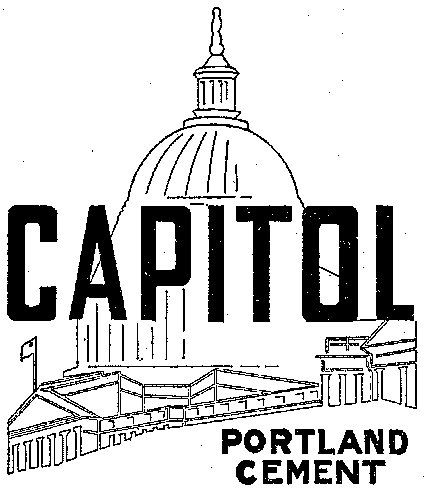 The outline of the U.S. Capitol Building in the background with the words "Capitol Portland Cement"